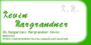 kevin margrandner business card